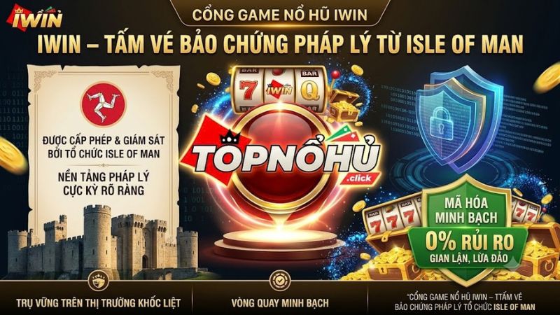 Giấy phép cá cược minh bạch của cổng game nổ hũ IWIN Giấy phép cá cược minh bạch của cổng game nổ hũ IWIN
