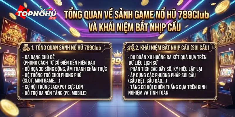 Cách Vào Cầu Nổ Hũ 789Club: Thời Điểm Vàng Săn Jackpot